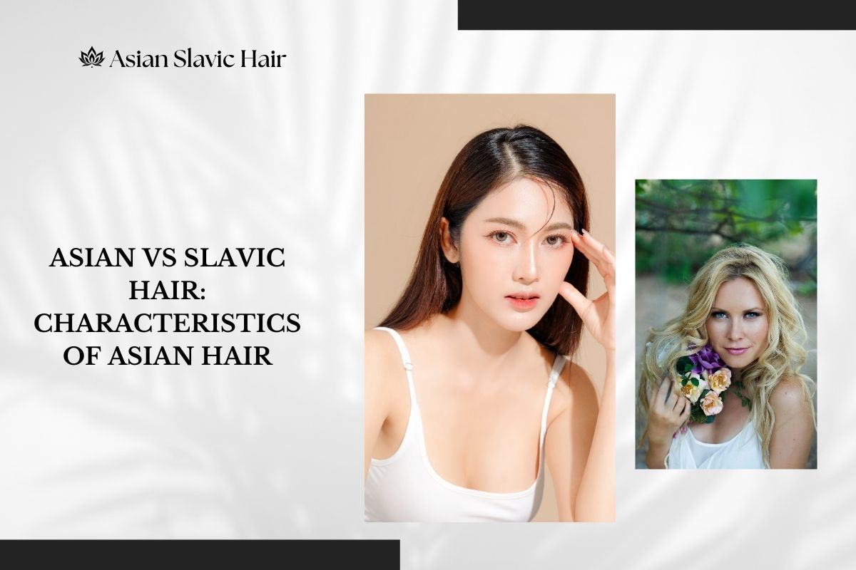 Characteristics of Asian Hair