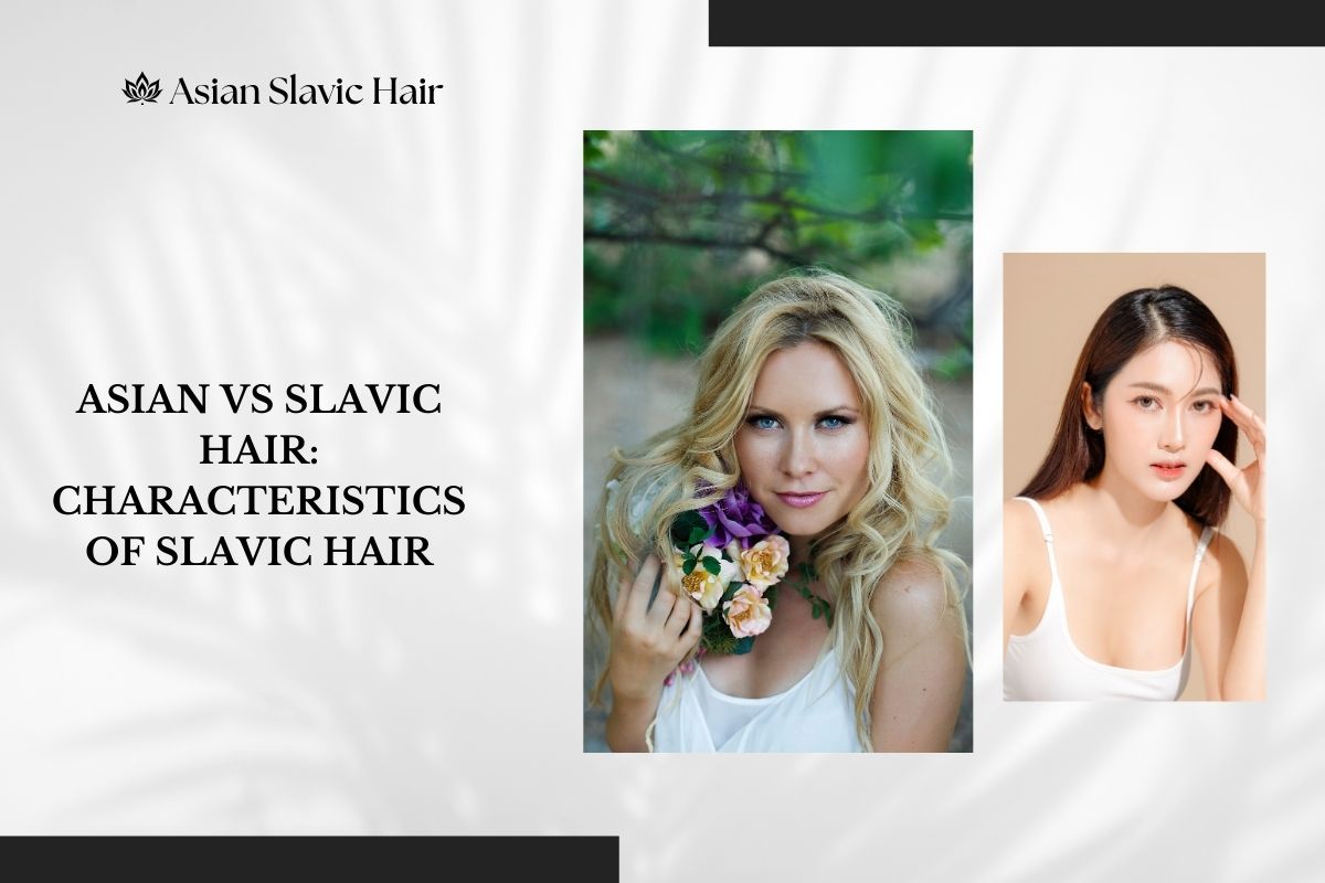 Characteristics of Slavic Hair