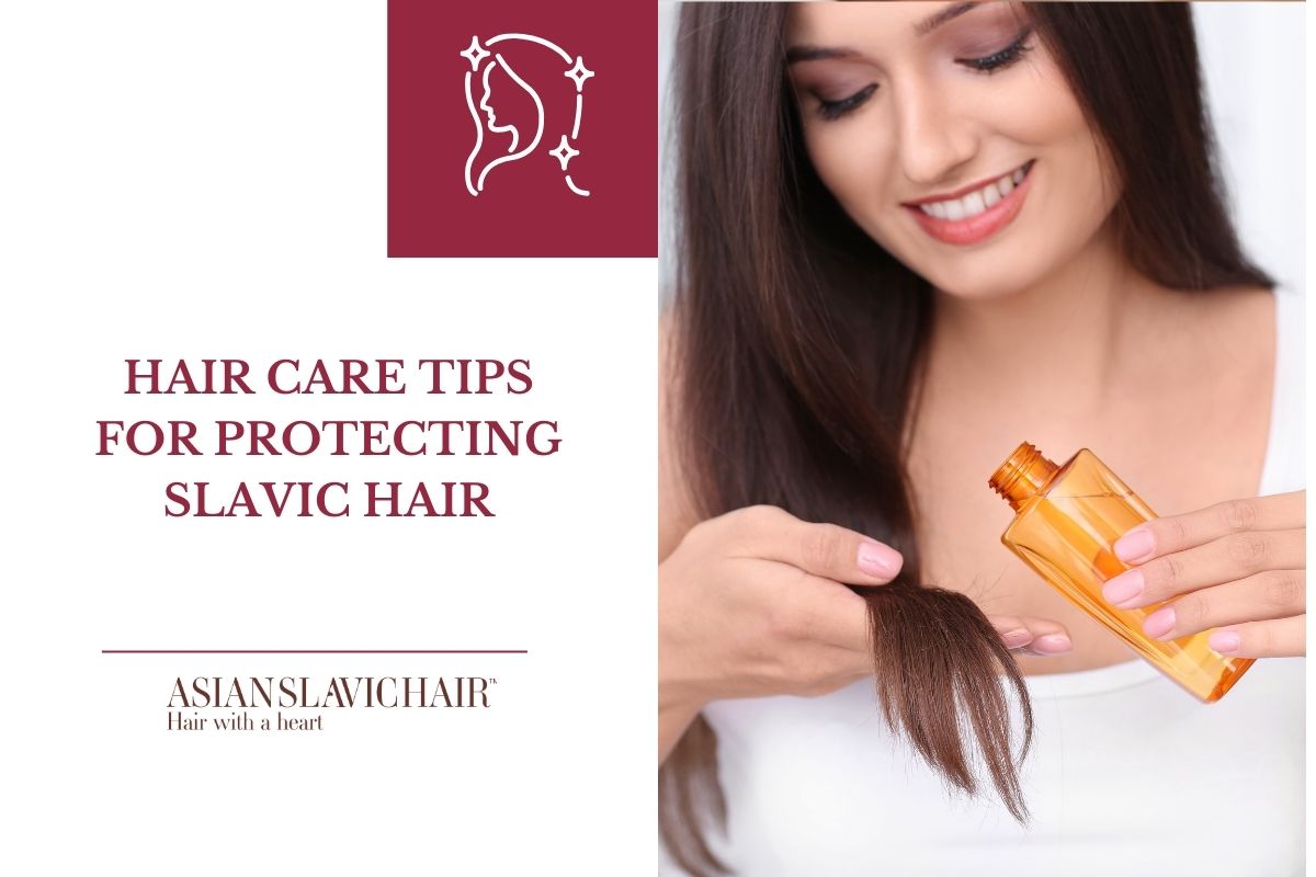 Hair Care Tips for Protecting Slavic Hair