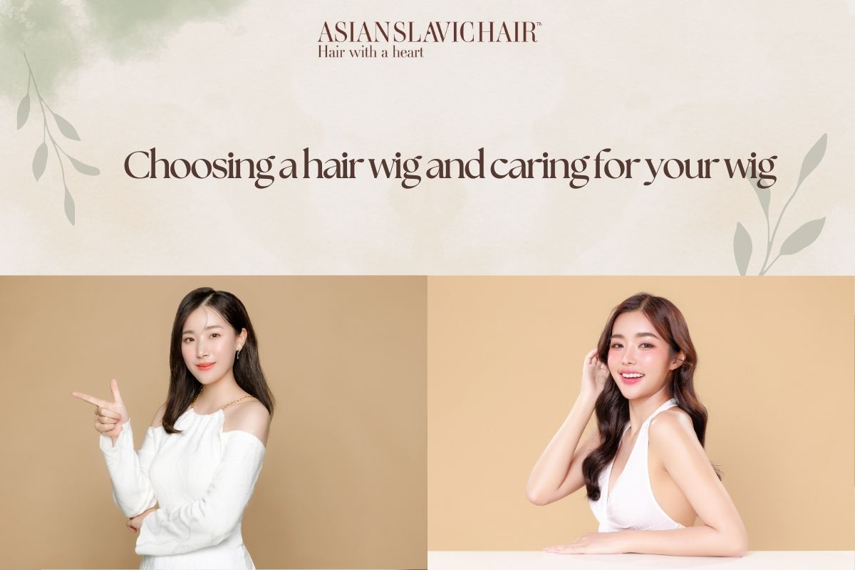 Choosing a hair wig and caring for your wig