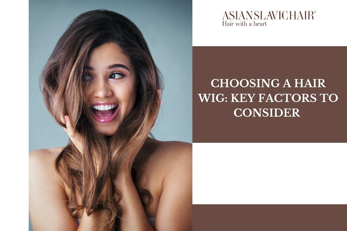 Choosing a hair wig_ key factors to consider 