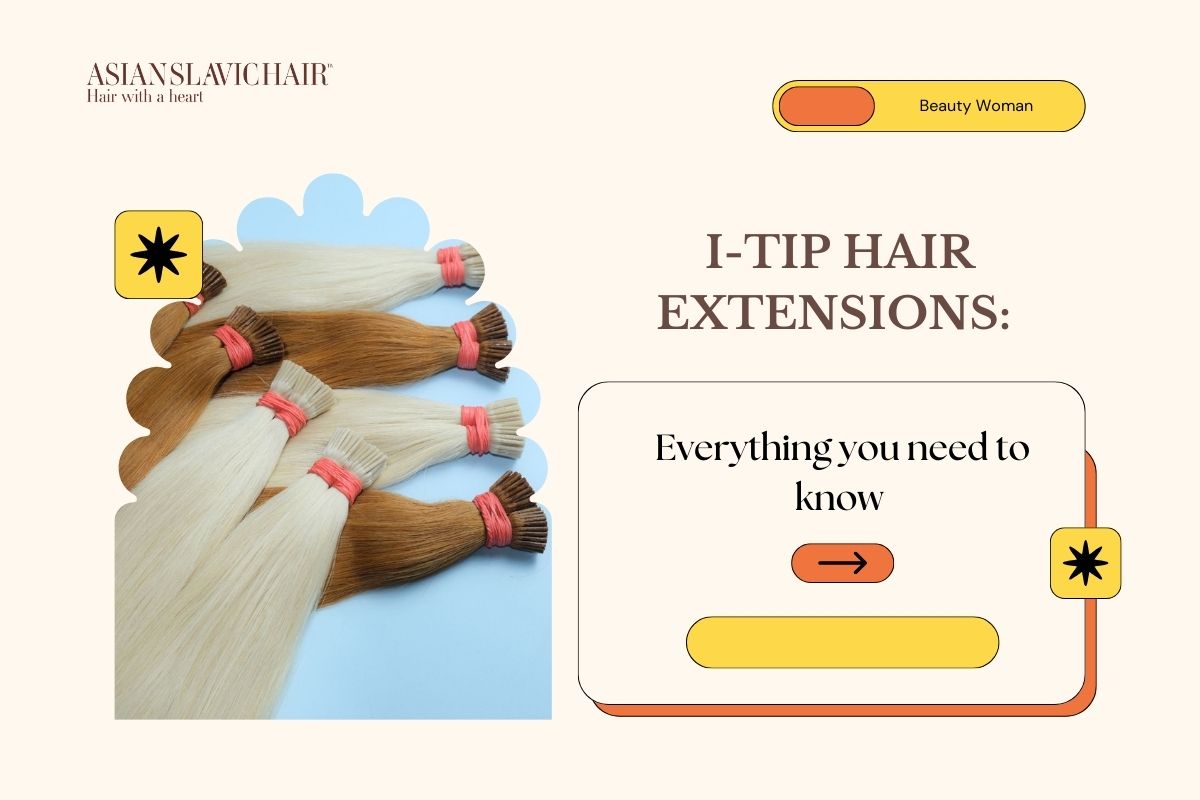 I-Tip Hair Extensions_ Everything you need to know