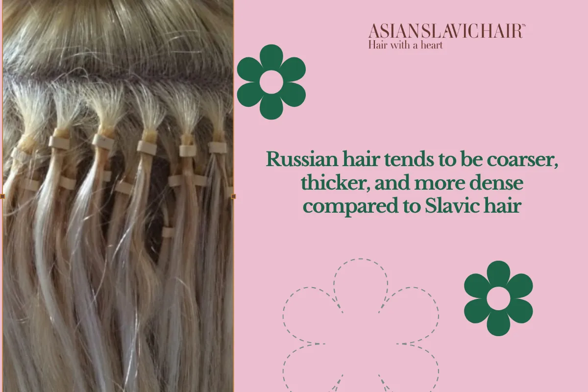 Russian hair tends to be coarser, thicker, and more dense compared to Slavic hair.