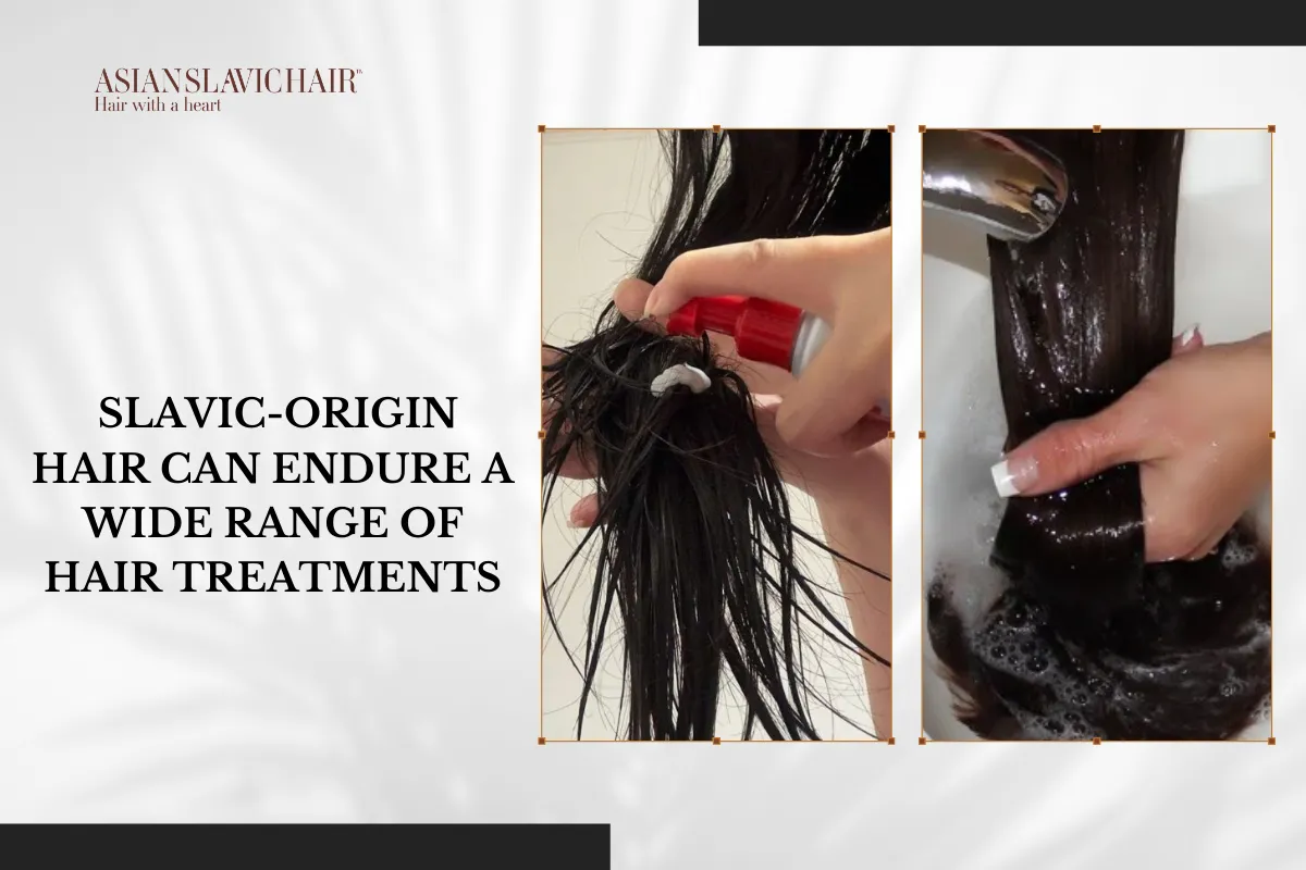 Slavic-origin hair can endure a wide range of hair treatments.