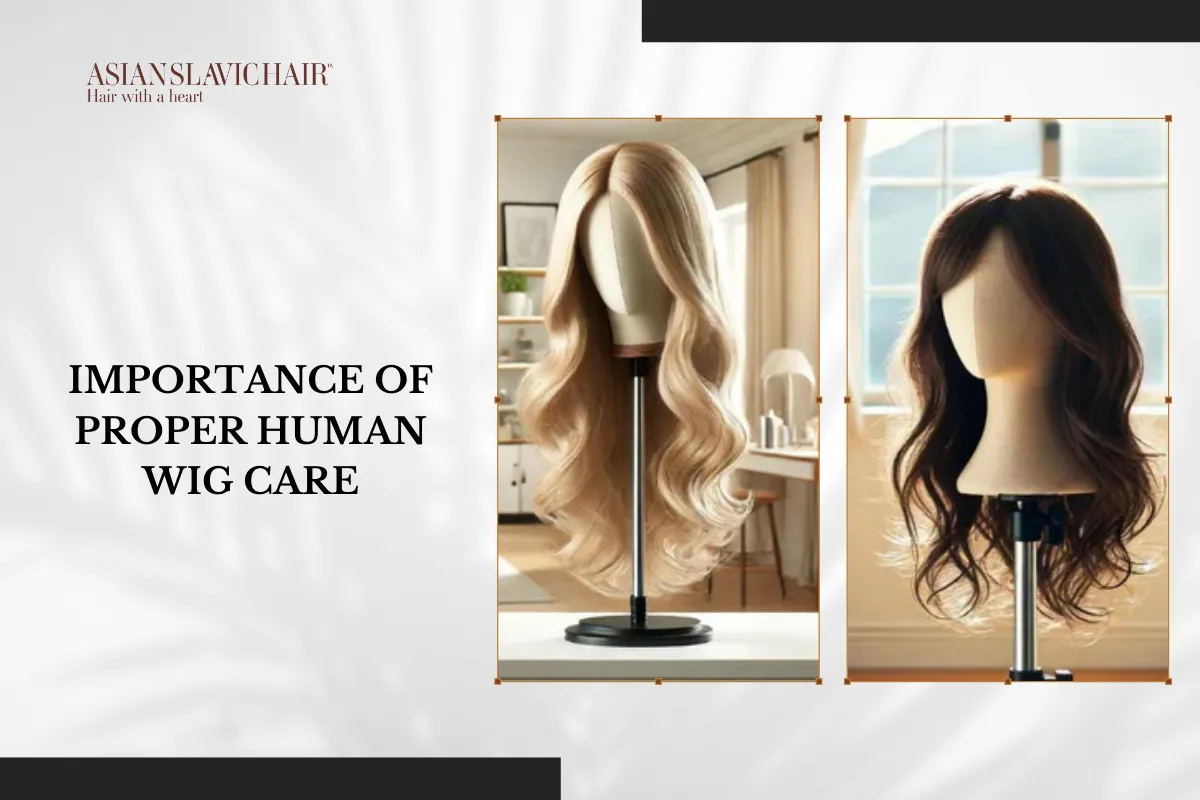 The importance of proper human wig care for woman is great