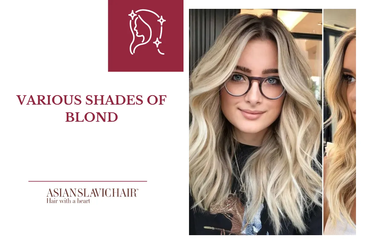 Various Shades Of Blond.