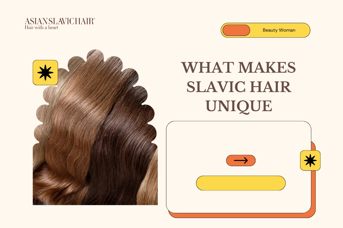 What make Slavic origin hair be special.