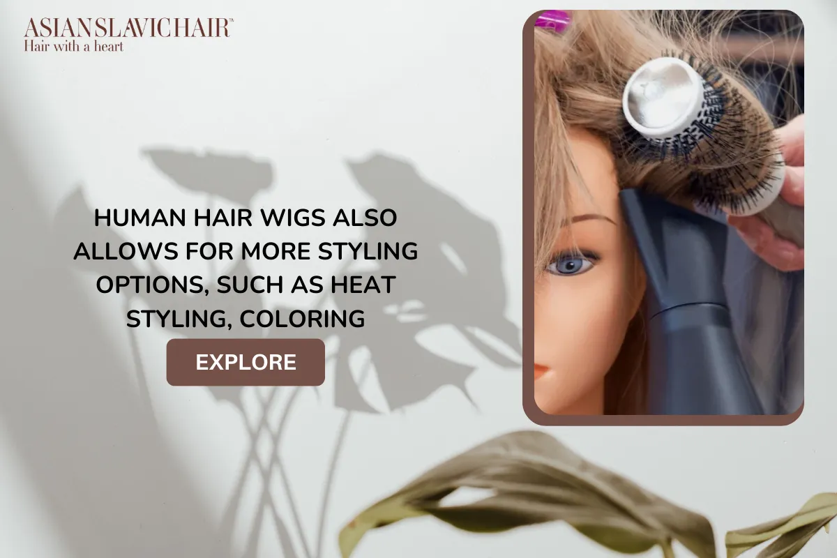Human hair wigs also allows for more styling options, such as heat styling, coloring