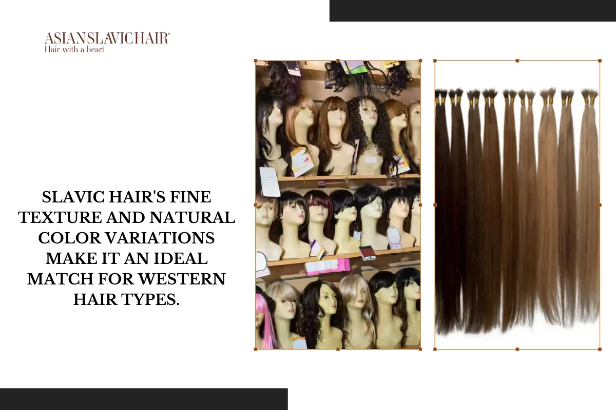Slavic hair's fine texture and natural color variations make it an ideal match for Western hair types.