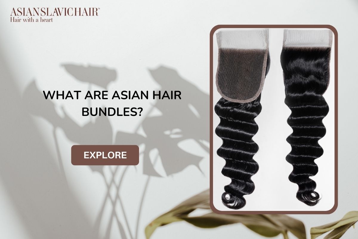 What Are Asian Hair Bundles
