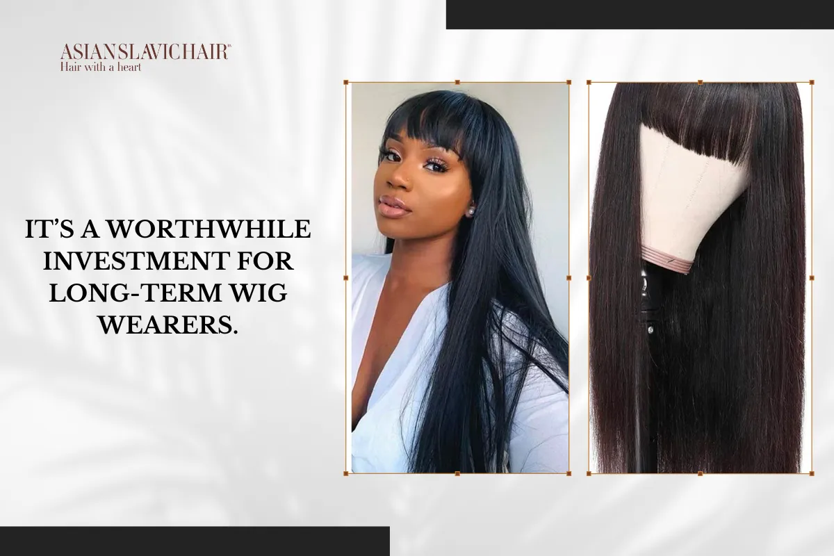 It’s a worthwhile investment for long-term wig wearers.