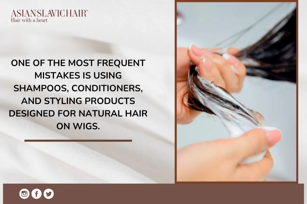 One of the most frequent mistakes is using shampoos, conditioners, and styling products designed for natural hair on wigs.