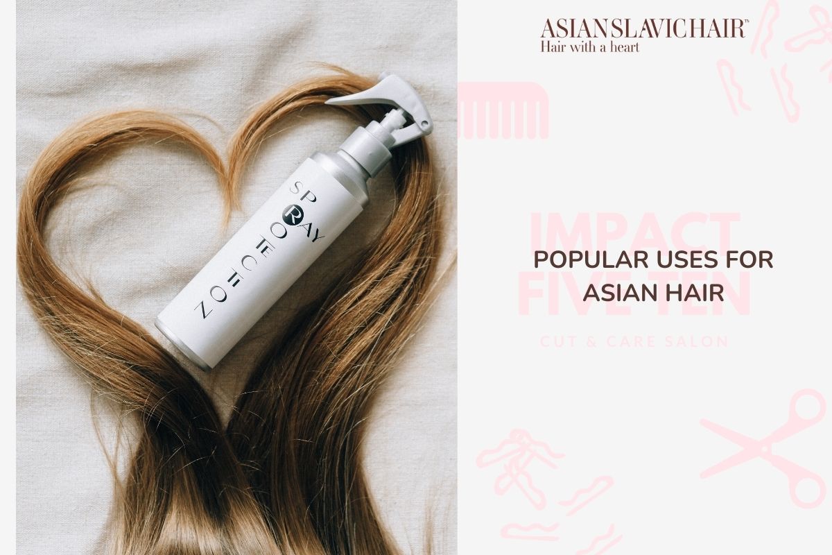 Popular Uses for Asian Hair