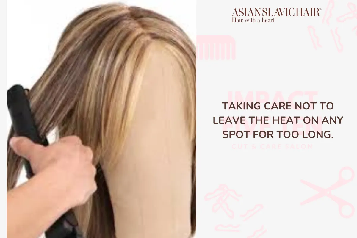 Taking care not to leave the heat on any spot for too long.